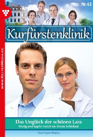 [Die Kurfürstenklinik 43] • Das Unglück der schönen Lara